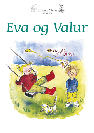 Listin að lesa og skrifa 5 - Eva og Valur