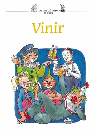 Listin að lesa og skrifa 14 - Vinir