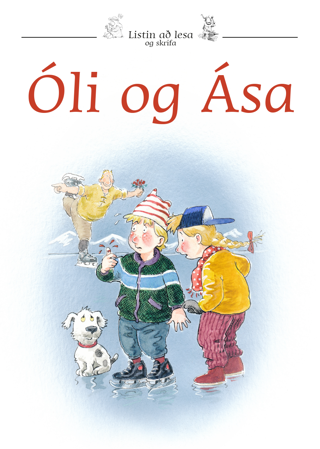 Listin að lesa og skrifa 2 - Óli og Ása