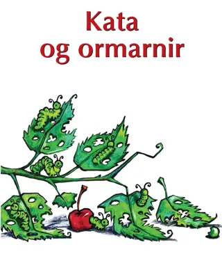 Kata og ormarnir