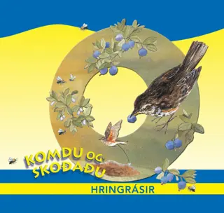 Komdu og skoðaðu hringrásir