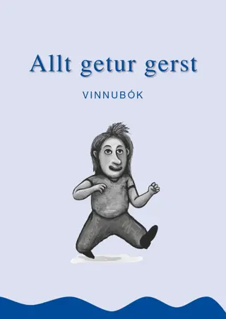 Allt getur gerst