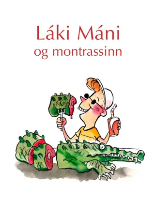 Láki Máni og montrassinn