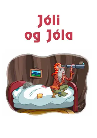 Listin að lesa og skrifa 8b - Jóli og Jóla
