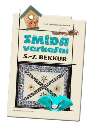 Verkefni í hönnun og smíði fyrir 5.–7. bekk