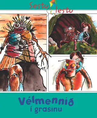 Sestu og lestu - Vélmennið í grasinu