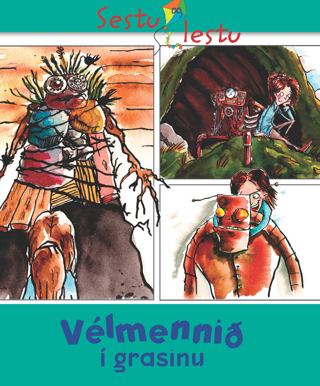 Sestu og lestu - Vélmennið í grasinu