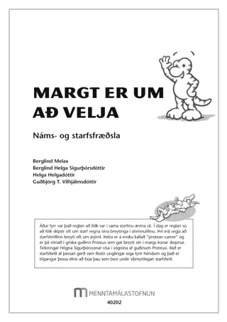 Margt er um að velja