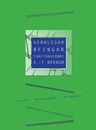 Verklegar æfingar í náttúrufræði 5.-7. bekkur