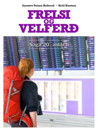Frelsi og velferð - Saga 20. aldar