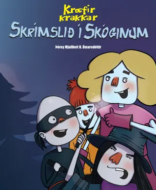 Kræfir krakkar - Skrímslið í skóginum