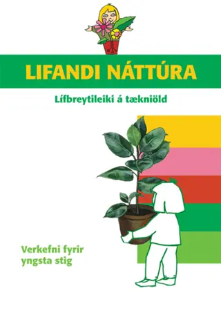 Lifandi náttúra - Lífbreytileiki á tækniöld
