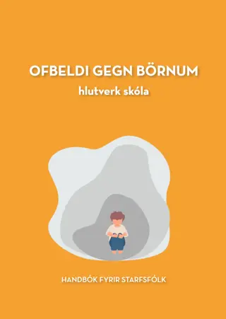 Ofbeldi gegn börnum - Hlutverk skóla