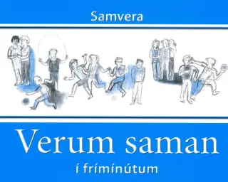 Samvera - Verum saman í frímínútum