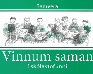 Samvera - Vinnum saman í skólastofunnni