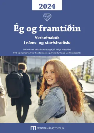 Ég og framtíðin - náms- og starfsfræðsla