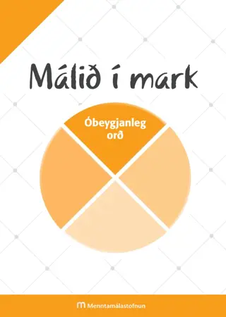 Málið í mark - Óbeygjanleg orð