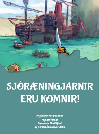 Sögulandið - Sjóræningjarnir eru komnir!