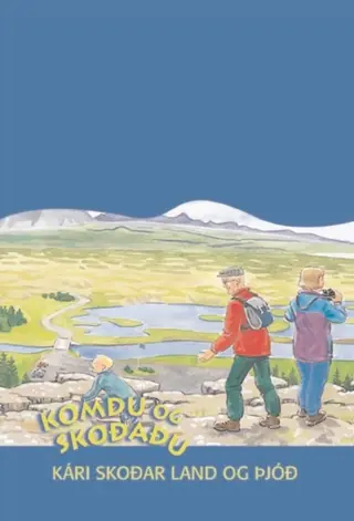 Kári skoðar land og þjóð