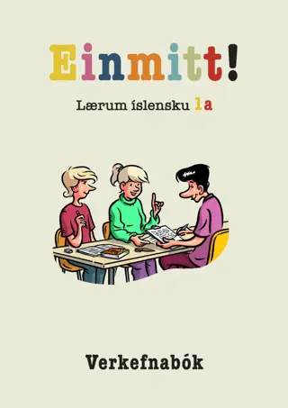 Einmitt! Lærum íslensku 1a