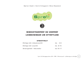Sproti 3 próf og eftirfylgni