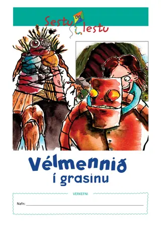 Sestu og lestu - Vélmennið í grasinu