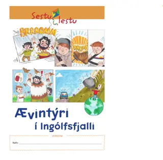 Sestu og lestu - Ævintýri í Ingólfsfjalli