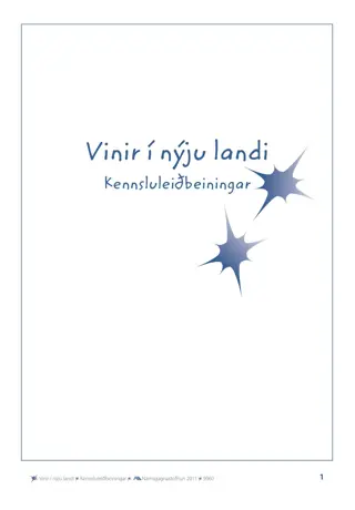 Vinir í nýju landi