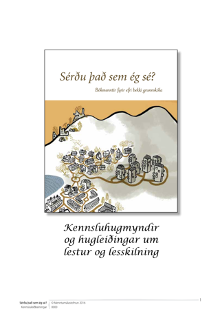Sérðu það sem ég sé