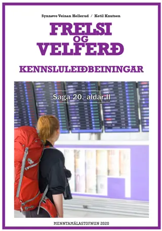Frelsi og velferð - Saga 20. aldar